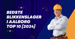 Bedste Blikkenslager i Aalborg - TOP 10 [2024]