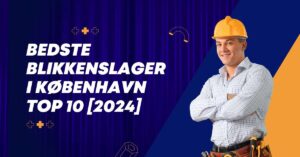 Bedste Blikkenslager i København - TOP 10 [2024]